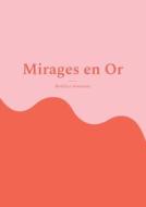 Mirages en Or di Boniface Amouzou edito da Books on Demand