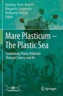 Mare Plasticum - The Plastic Sea edito da Springer Nature Switzerland AG