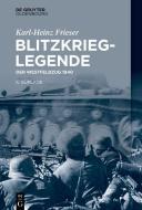 Blitzkrieg-Legende di Karl-Heinz Frieser edito da de Gruyter Oldenbourg