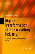 Digital Transformation of the Consulting Industry edito da Springer International Publishing