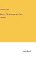 Salvator: Die Mohicaner von Paris di Alexandre Dumas edito da Anatiposi Verlag
