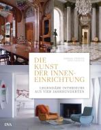 Die Kunst der Inneneinrichtung di René Stoeltie, Barbara Stoeltie edito da DVA Dt.Verlags-Anstalt