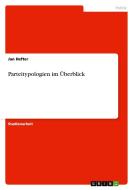 Parteitypologien im Überblick di Jan Hefter edito da GRIN Publishing