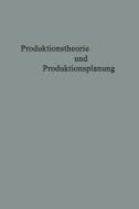 Produktionstheorie und Produktionsplanung edito da VS Verlag für Sozialwissenschaften
