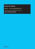 Artes - Pro und Kontra VII di Vilmos Dr Czikkely edito da tredition