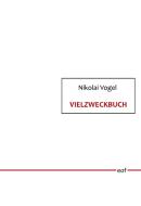 Vielzweckbuch di Nikolai Vogel edito da Books on Demand