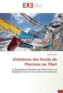 Violations des Droits de l'Homme au Tibet di Sylvie Couval edito da Editions universitaires europeennes EUE