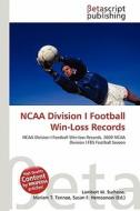 NCAA Division I Football Win-Loss Records edito da Betascript Publishing
