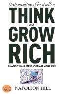Think And Grow Rich di Napoleon Hill edito da E-Kitap Projesi & Cheapest Books