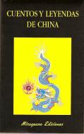 Cuentos y leyendas de China edito da Miraguano Ediciones