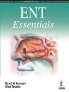 ENT Essentials di David W. Kennedy, Elina Toskala edito da Jaypee Brothers Medical Publishers