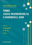 Proceedings Of The Third Asian Mathematical Conference 2000 edito da World Scientific Publishing Co Pte Ltd