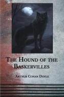 The Hound Of The Baskervilles di Doyle Arthur Conan Doyle edito da Independently Published