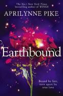 Earthbound di Aprilynne Pike edito da HarperCollins Publishers