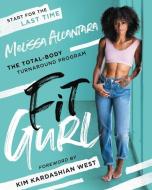 The Turnaround: A Kick-Ass Plan to Get Your Body, Booty, and Life on Track di Mel Alcantara edito da HARPER ONE