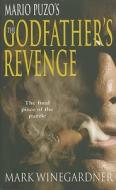 The Godfather's Revenge di Mark Winegardner edito da Cornerstone