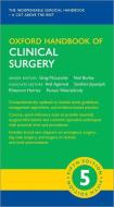 Oxford Handbook Of Clinical Surgery 5e di Neil Borley edito da Oxford University Press