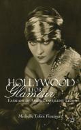 Hollywood Before Glamour di M. Tolini Finamore edito da Palgrave Macmillan
