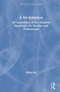 A For Adoption di Alison Roy edito da Taylor & Francis Ltd