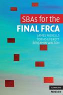 SBAs for the Final FRCA di James Nickells edito da Cambridge University Press