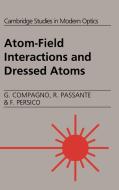 Atom-Field Interactions and Dressed Atoms di Csmo Persico, G. Compagno, R. Passante edito da Cambridge University Press