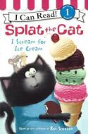 I Scream for Ice Cream di Laura Driscoll edito da TURTLEBACK BOOKS