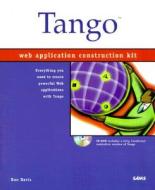 Tango Web Application Construction Kit di Ron Davis edito da Pearson Education