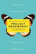 Project Renewment: The First Retirement Model for Career Women di Bernice Bratter, Helen Dennis edito da Scribner Book Company