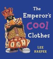 The Emperor's Cool Clothes di Lee Harper edito da Amazon Publishing