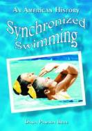 Bean, D:  Synchronized Swimming di Dawn Pawson Bean edito da McFarland