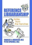 Reference Librarianship di Peter Sprenkle edito da Routledge