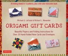 Origami Gift Cards Kit di Michael G. LaFosse, Richard L. Alexander edito da Tuttle Publishing