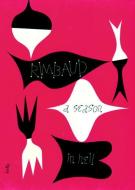 A Season in Hell & The Drunken Boat di Arthur Rimbaud edito da New Directions Publishing Corporation