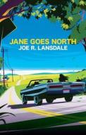 Jane Goes North di Joe R. Lansdale edito da Pandi Press