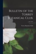 Bulletin of the Torrey Botanical Club.; v.50 (1923) edito da LIGHTNING SOURCE INC