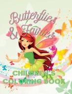 Butterflies & Fairies Children's Coloring Book edito da Stacy Rhodes Coloring Books