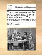 The Monk di M G Lewis edito da Gale Ecco, Print Editions
