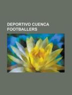 Deportivo Cuenca Footballers: Petter Vil di Books Llc edito da Books LLC, Wiki Series