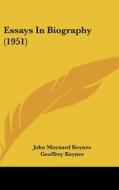 Essays in Biography (1951) di John Maynard Keynes edito da Kessinger Publishing