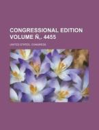 Congressional Edition Volume N . 4455 di United States Congress edito da Rarebooksclub.com