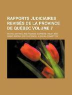 Rapports Judiciaires Revises de La Province de Quebec Volume 7 di Michel Mathieu edito da Rarebooksclub.com