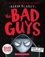 The Bad Guys in the Dawn of the Underlord (the Bad Guys #11) di Aaron Blabey edito da SCHOLASTIC