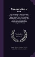 Transportation Of Coal edito da Palala Press