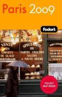 Fodor\'s Paris di Fodor Travel Publications edito da Ebury Press