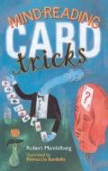 Mind-Reading Card Tricks di Robert Mandelberg edito da Sterling Publishing (NY)