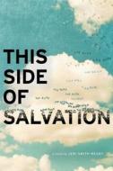 This Side of Salvation di Jeri Smith-Ready edito da SIMON PULSE