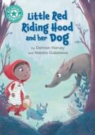 Reading Champion: Little Red Riding Hood And Her Dog di Damian Harvey edito da Hachette Children's Group