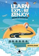 Learn, Explore & Enjoy¿ di Short Radish Books edito da Lulu.com