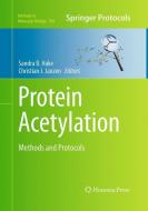 Protein Acetylation edito da Humana Press