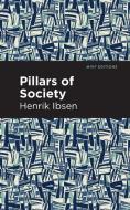Pillars of Society di Henrik Ibsen edito da MINT ED